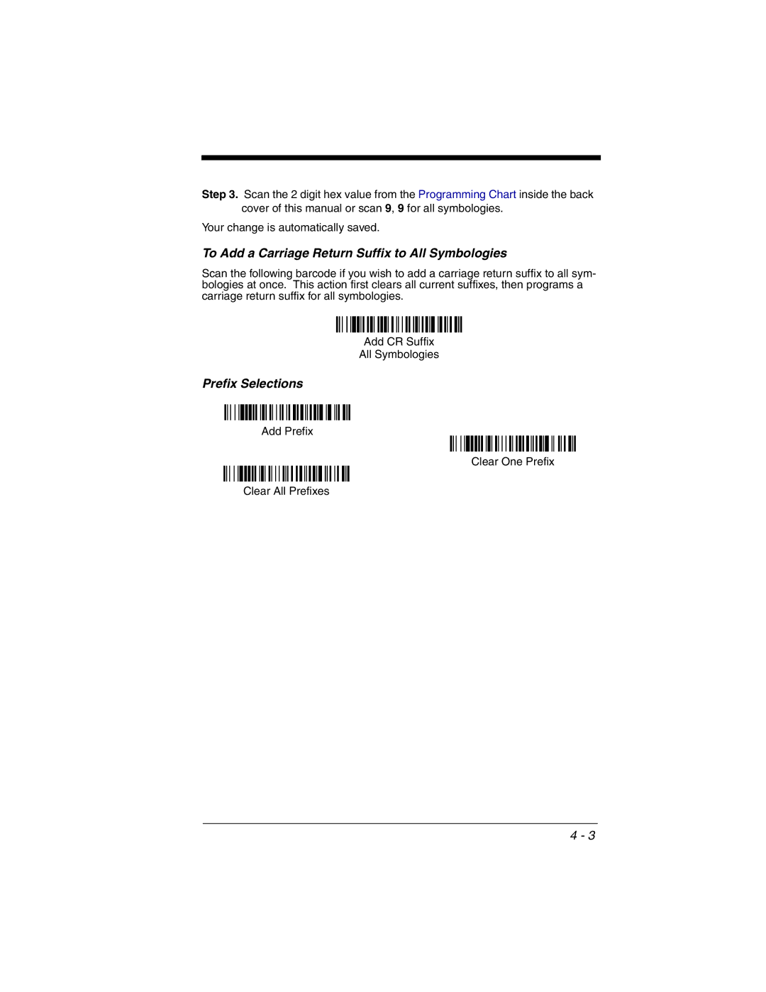 Honeywell 2020 manual To Add a Carriage Return Suffix to All Symbologies, Prefix Selections 