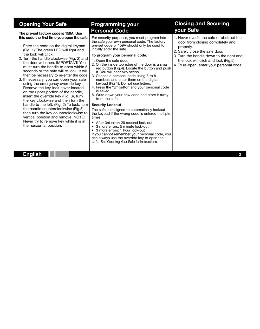 Honeywell 2077D manual Opening Your Safe, Programming your Personal Code, Closing and Securing your Safe, Security Lockout 