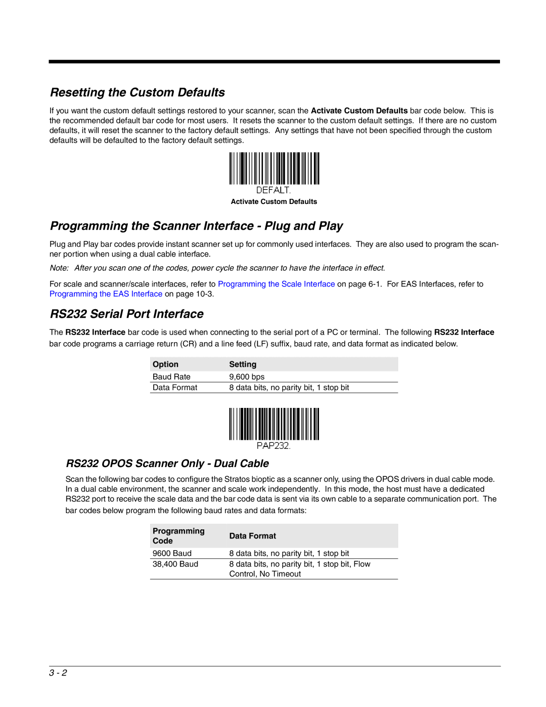 Honeywell 2700 Resetting the Custom Defaults, Programming the Scanner Interface Plug and Play, RS232 Serial Port Interface 