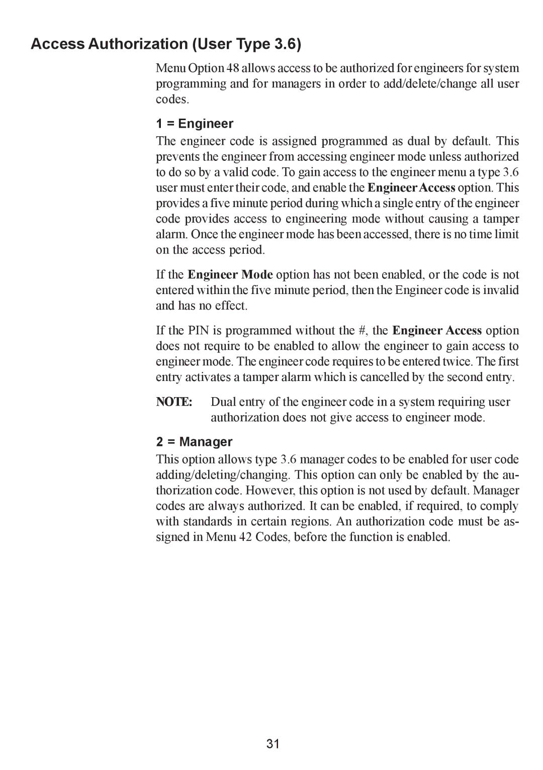 Honeywell 3-520C, 3-48C, 3-144C manual Access Authorization User Type, = Engineer, = Manager 