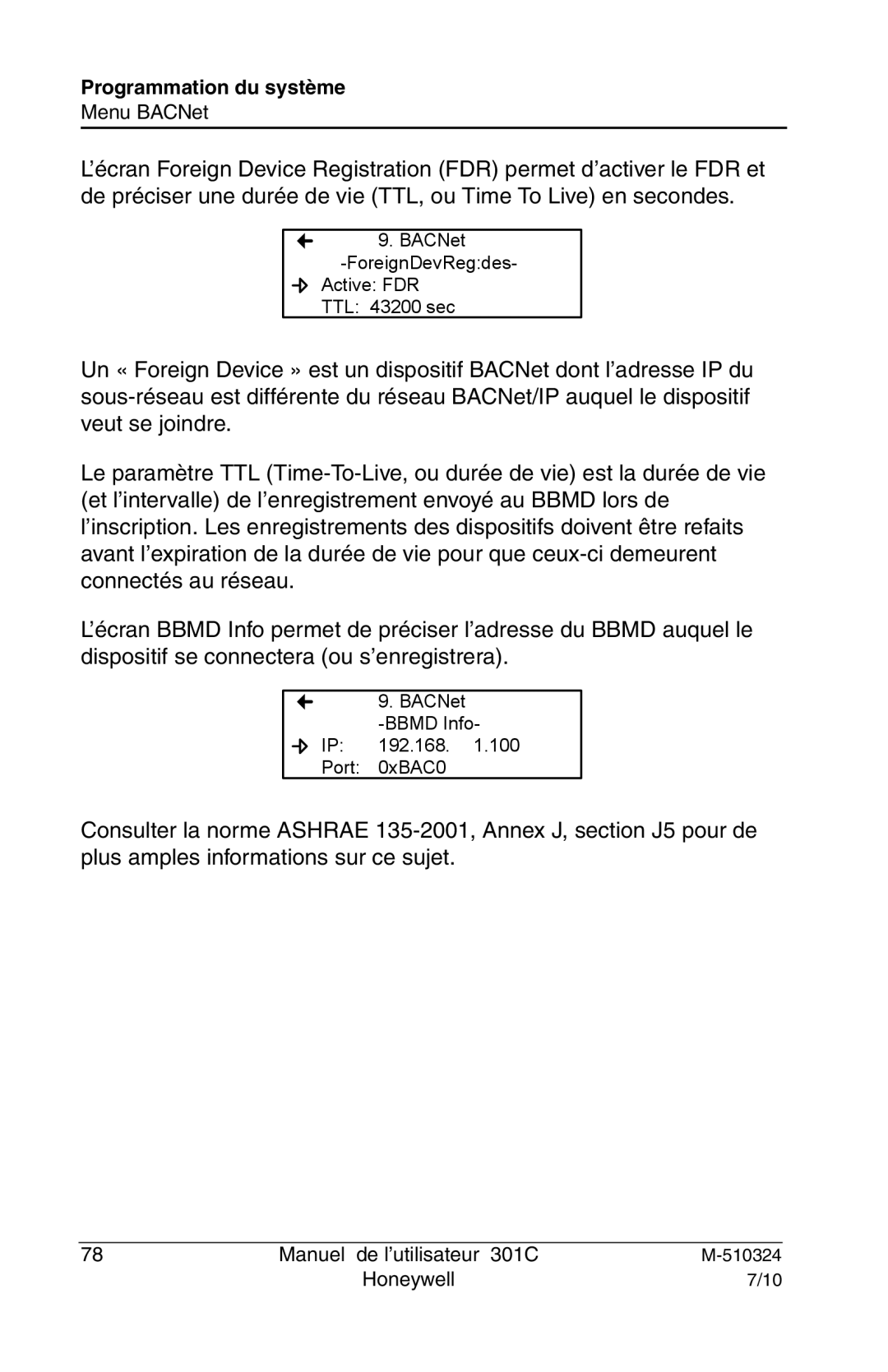 Honeywell 301c user manual BACNet -ForeignDevRegdes Active FDR TTL 43200 sec 