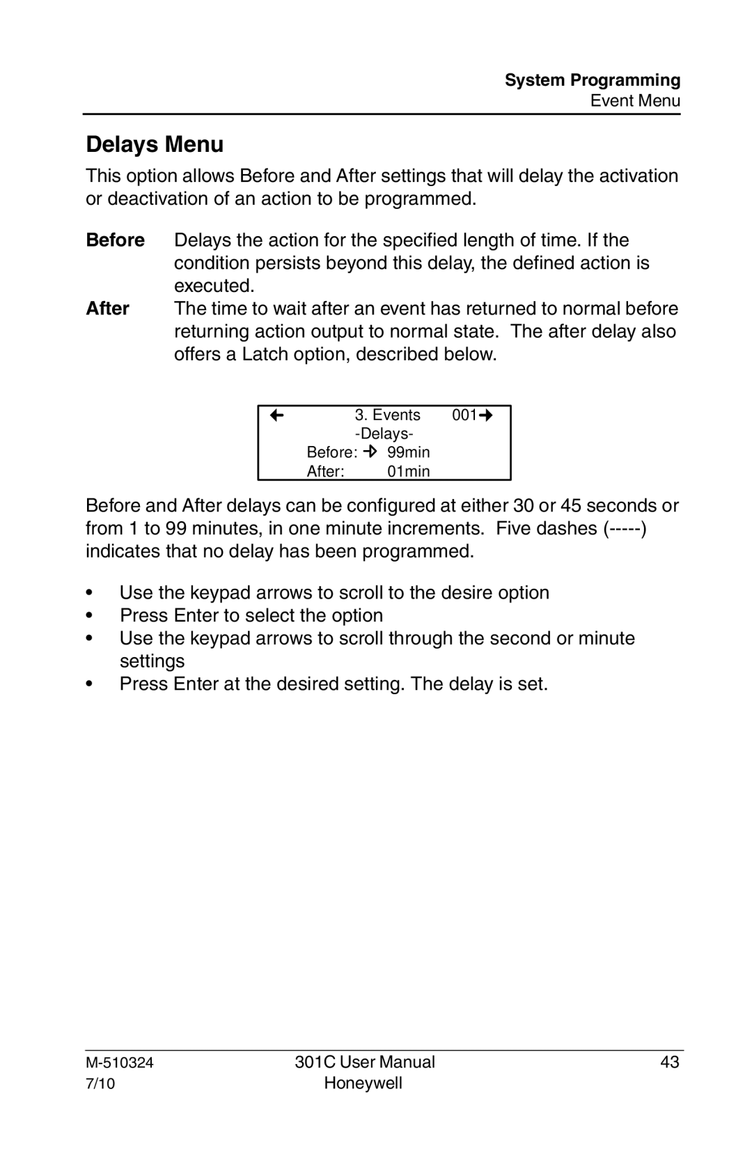 Honeywell 301c user manual Delays Menu 