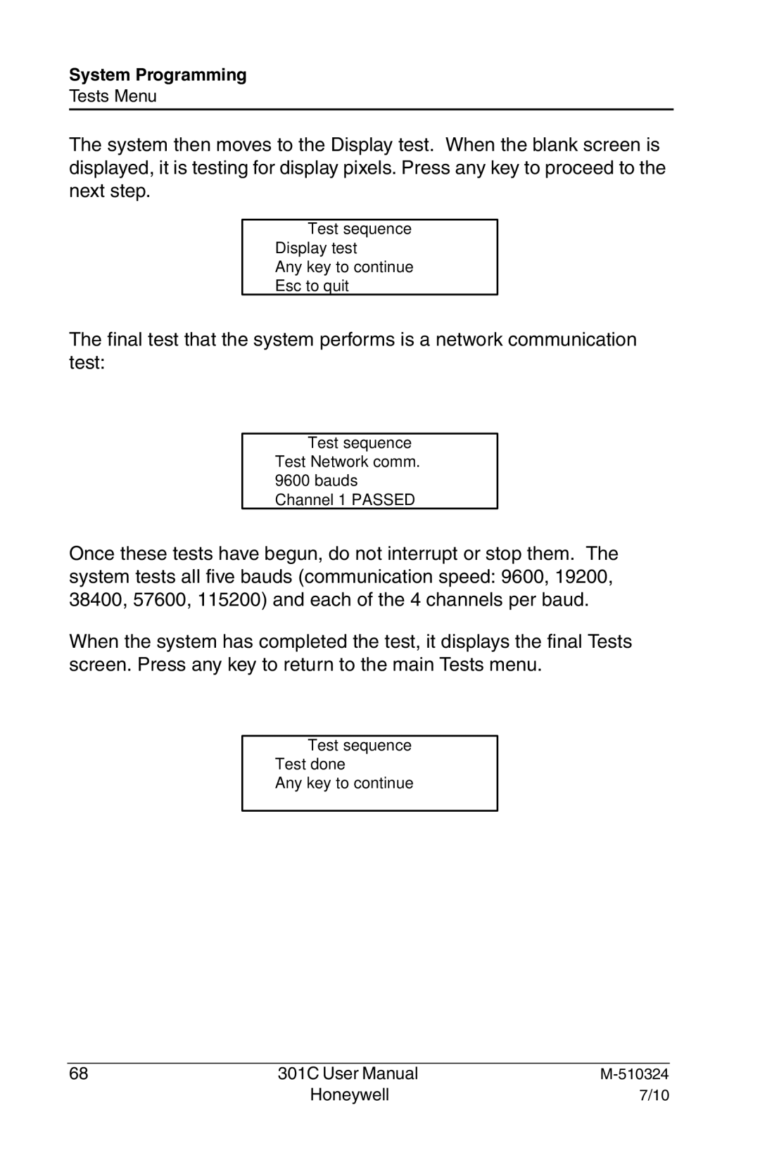 Honeywell 301c user manual Test sequence Display test Any key to continue Esc to quit 