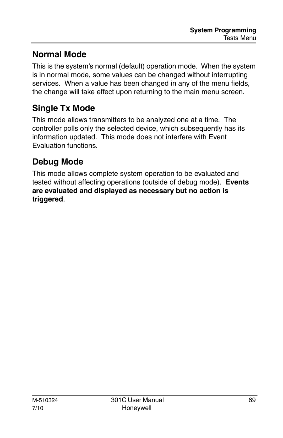 Honeywell 301c user manual Normal Mode, Single Tx Mode, Debug Mode 