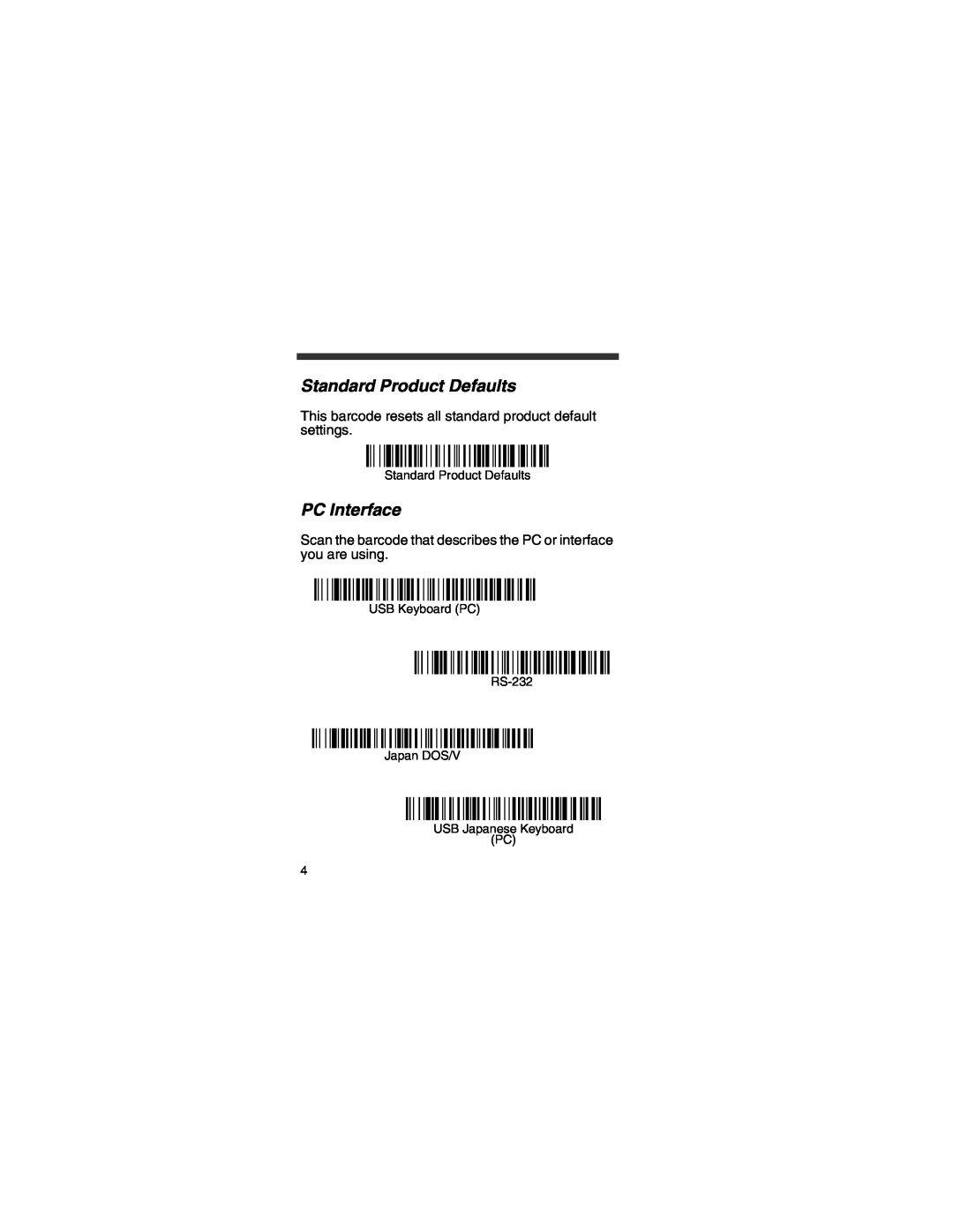 Honeywell 3820i, 4820 Standard Product Defaults, PC Interface, This barcode resets all standard product default settings 