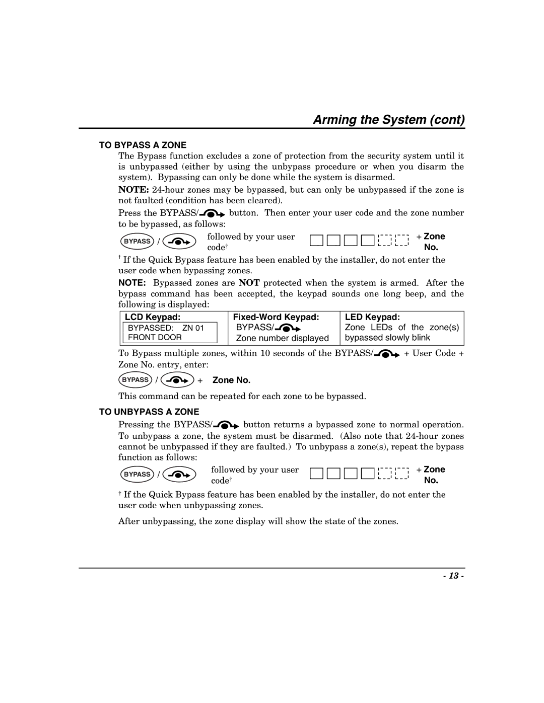 Honeywell 600, 400, 624, 848 manual To Bypass a Zone, + Zone No, To Unbypass a Zone 