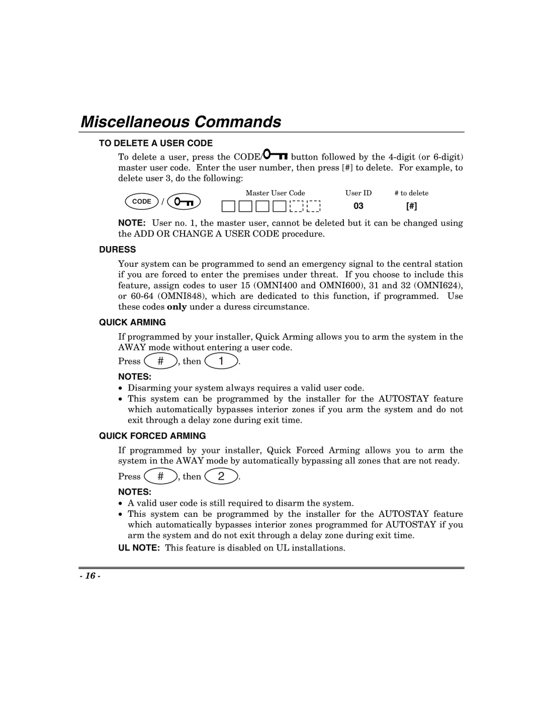 Honeywell 400, 600, 624, 848 manual Miscellaneous Commands, To Delete a User Code, Duress, Quick Arming, Quick Forced Arming 