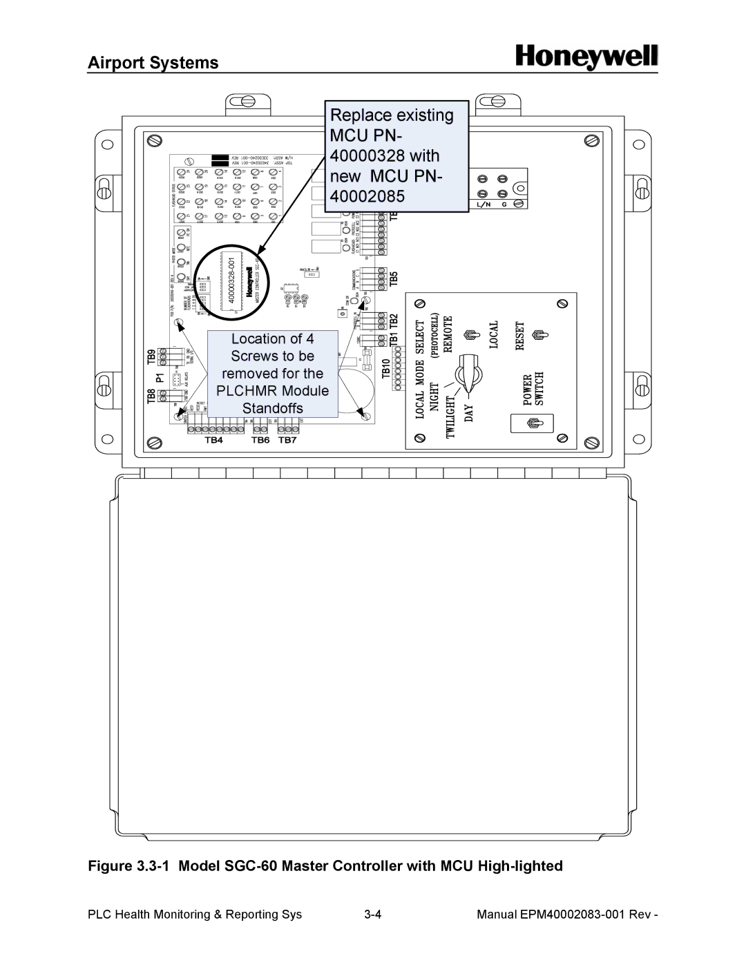 Honeywell 40002083 installation and operation guide Replace existing MCU PN- 40000328 with new MCU PN 