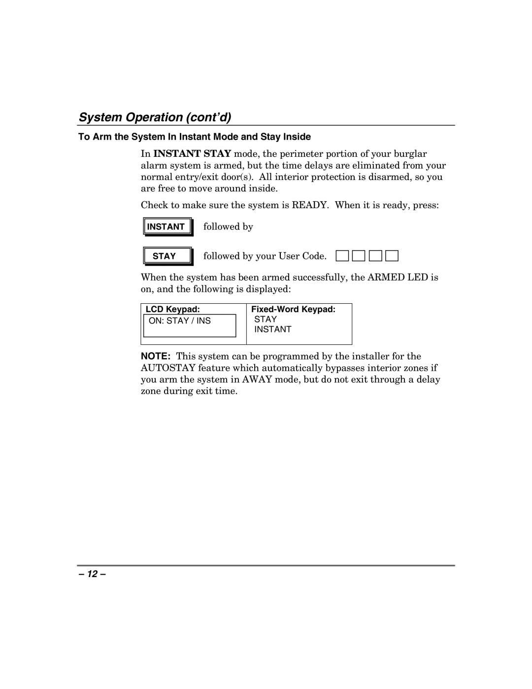 Honeywell 408EU manual To Arm the System In Instant Mode and Stay Inside 