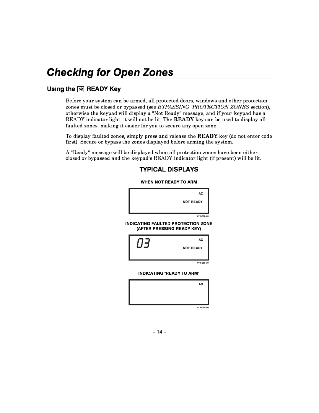 Honeywell 4110XM manual Checking for Open Zones, Using the, READY Key, Typical Displays, 03AC 