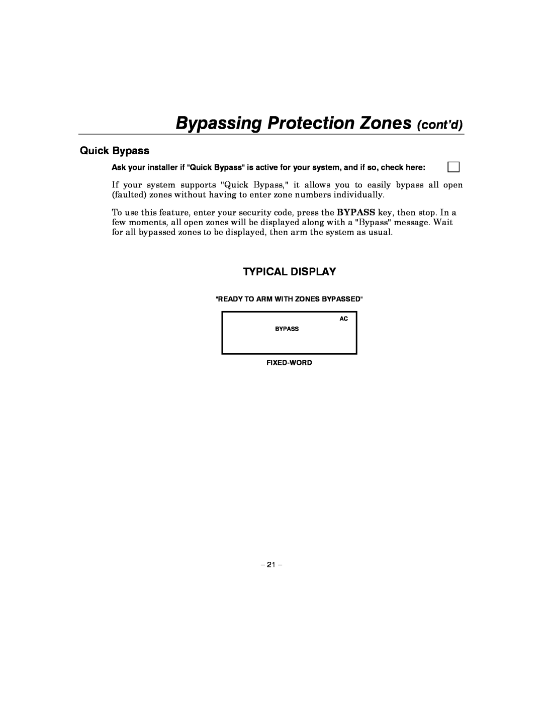 Honeywell 4110XM manual Bypassing Protection Zones cont’d, Quick Bypass, Typical Display 