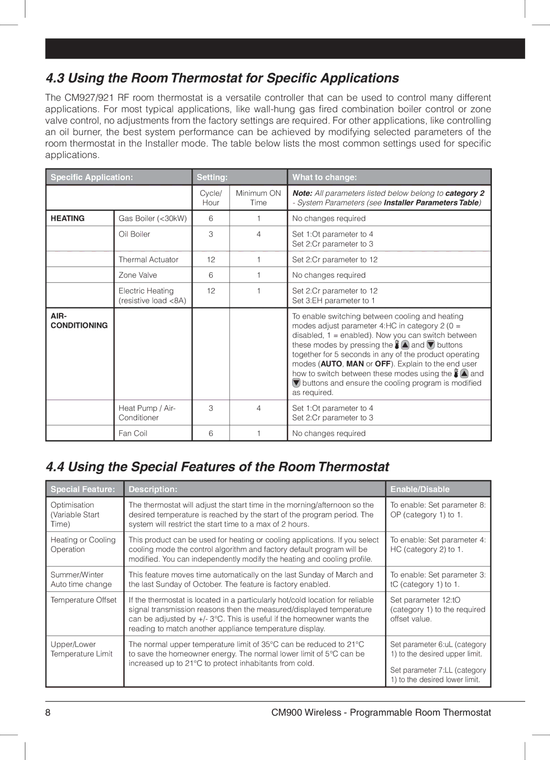 Honeywell 42011076-003 manual Using the Room Thermostat for Specific Applications 