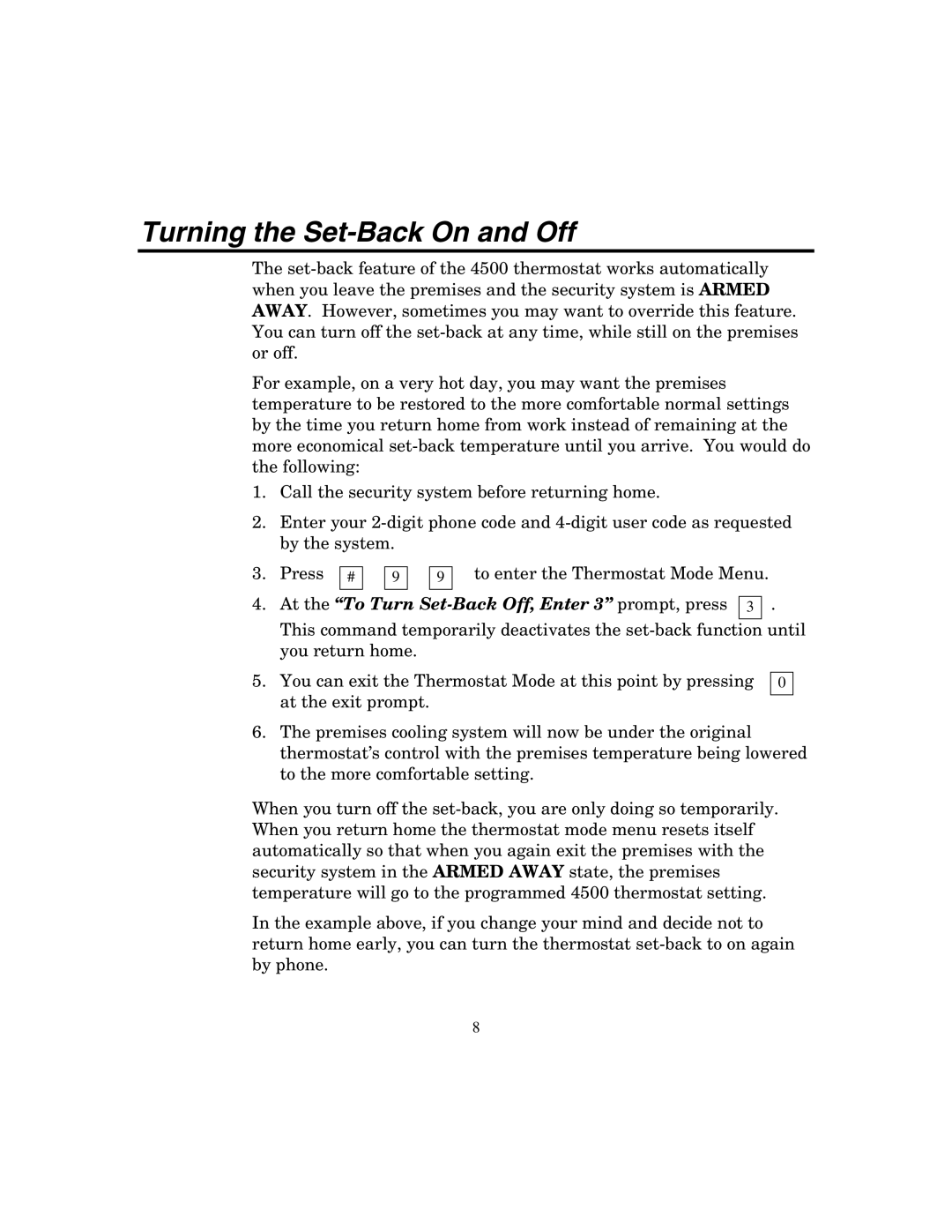 Honeywell 4500 manual Turning the Set-Back On and Off, At the To Turn Set-Back Off, Enter 3 prompt, press 