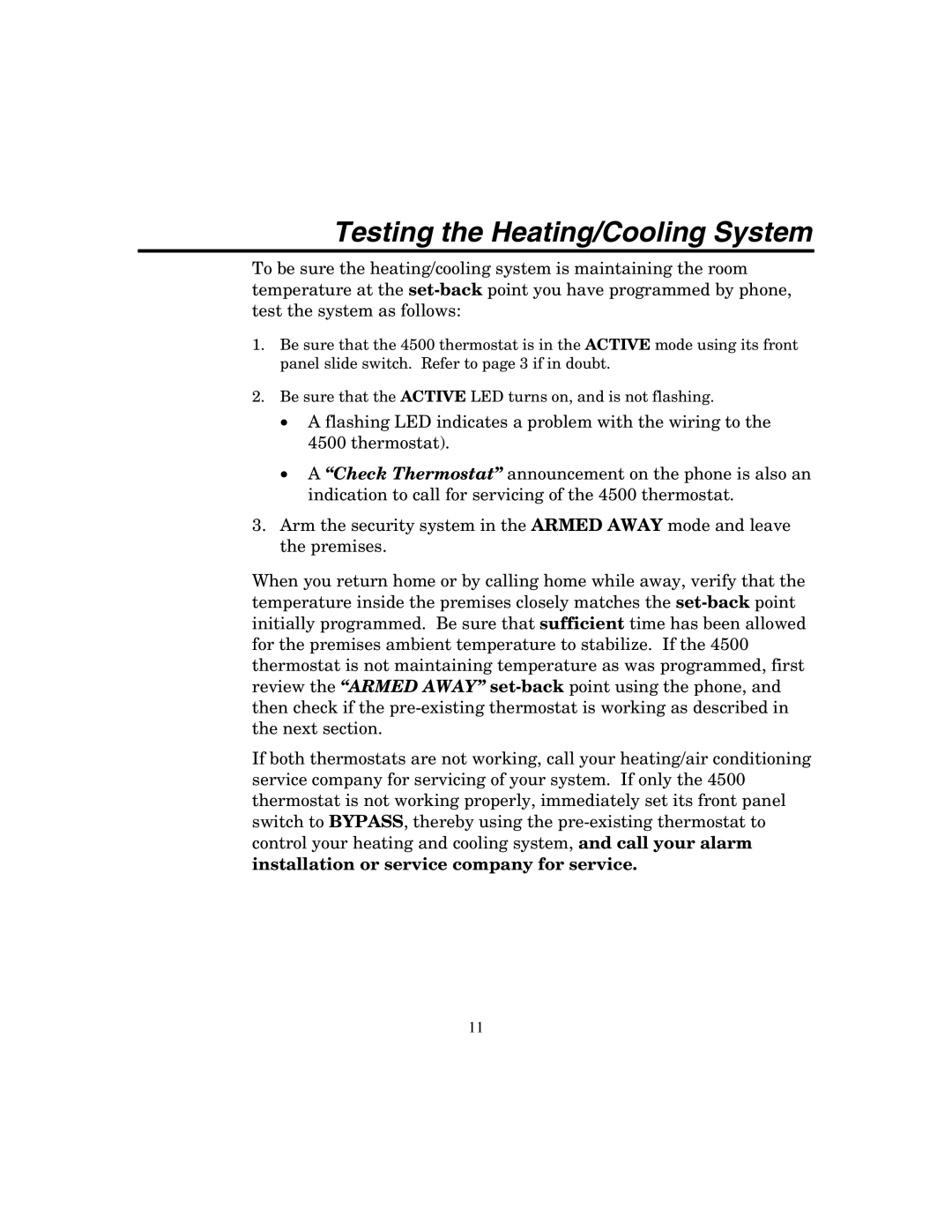 Honeywell 4500 manual Testing the Heating/Cooling System 