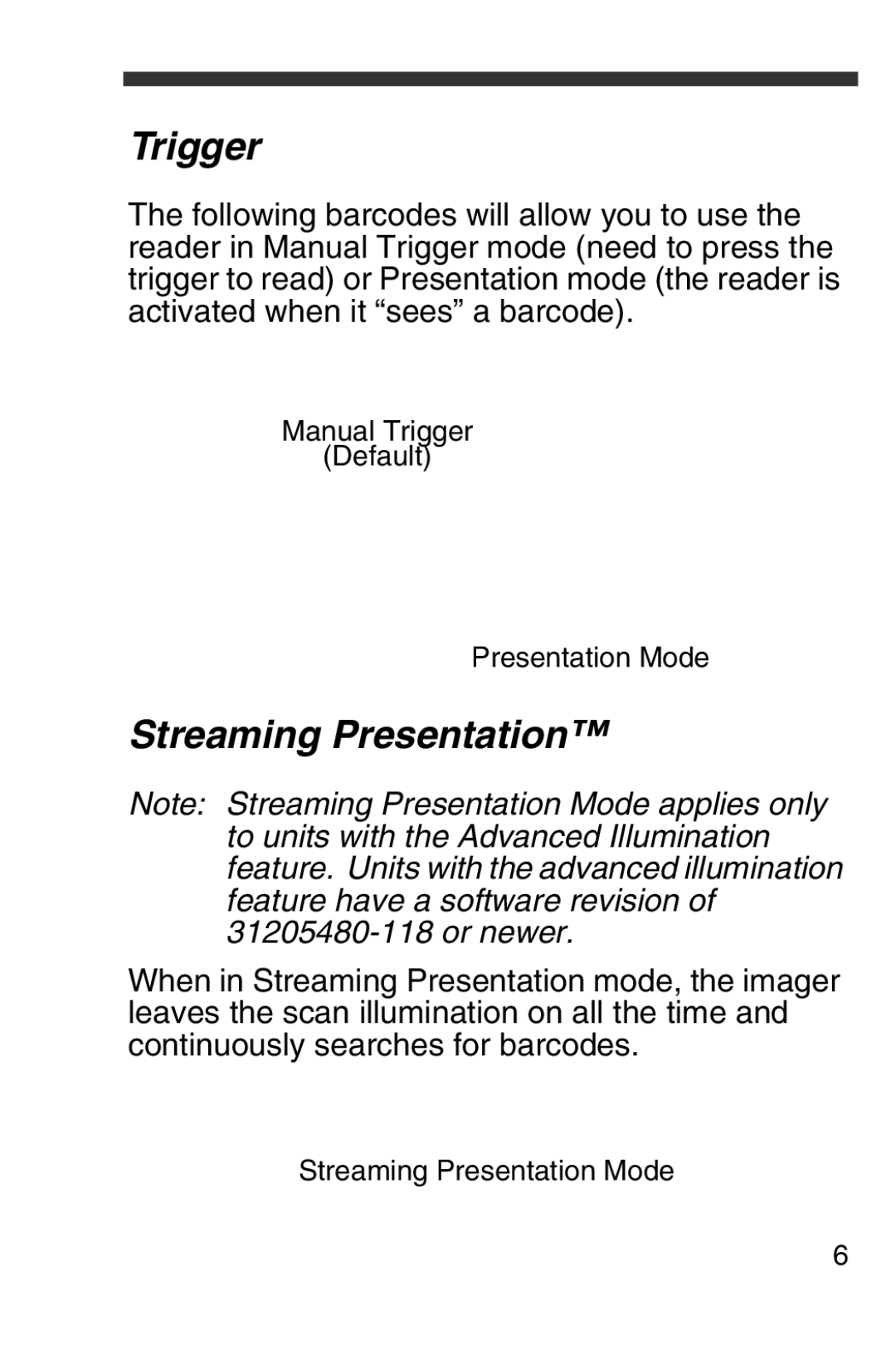 Honeywell 4800i, 4600g, 4600rp quick start Trigger, Streaming Presentation 