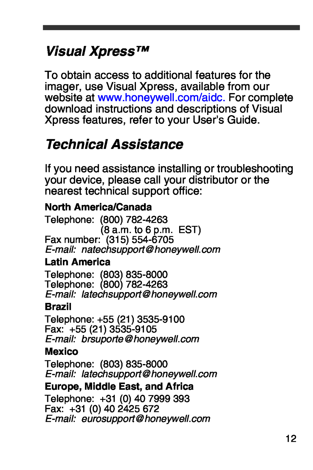 Honeywell 4600g Visual Xpress, Technical Assistance, E-mail natechsupport@honeywell.com, E-mail brsuporte@honeywell.com 