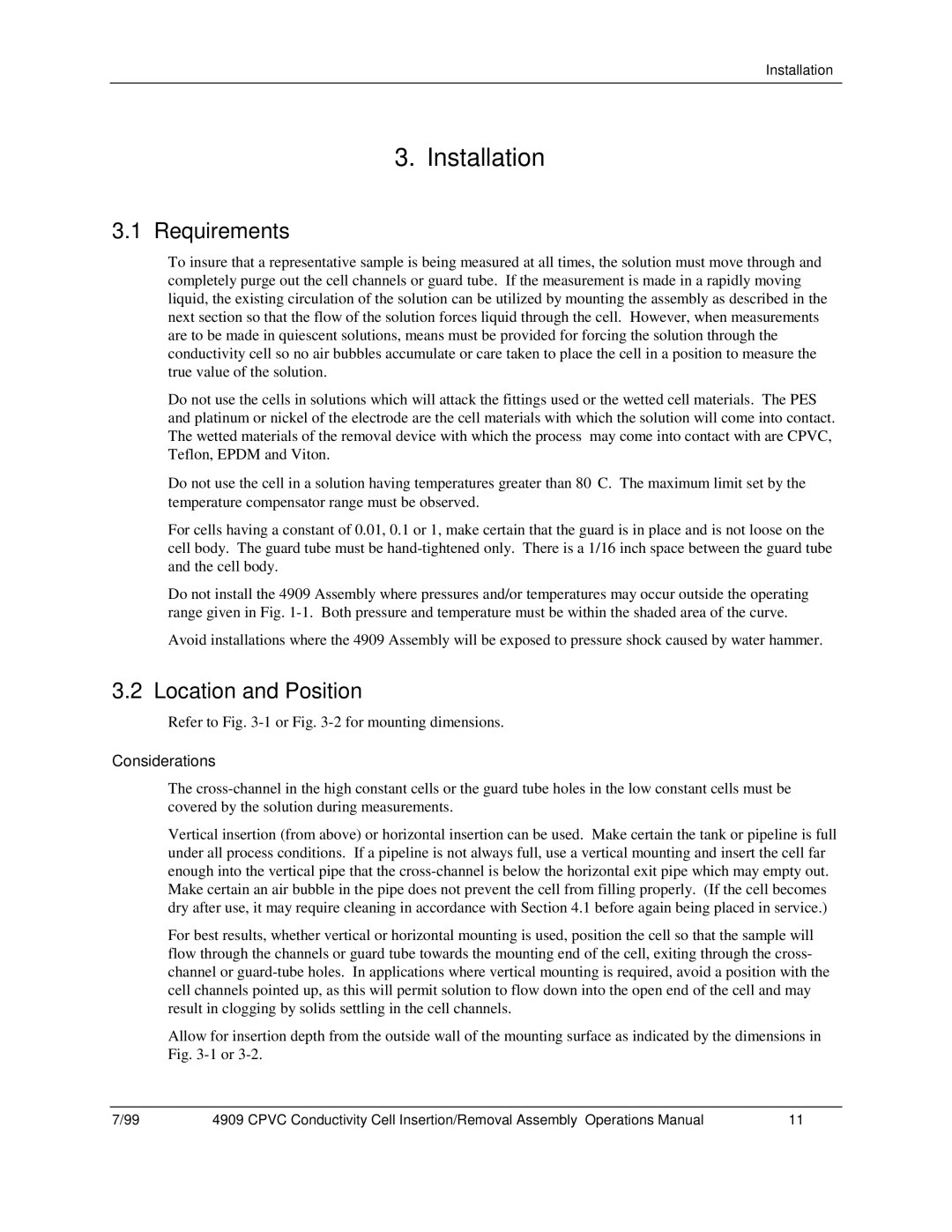 Honeywell 4909 CPVC manual Installation, Requirements, Location and Position, Considerations 