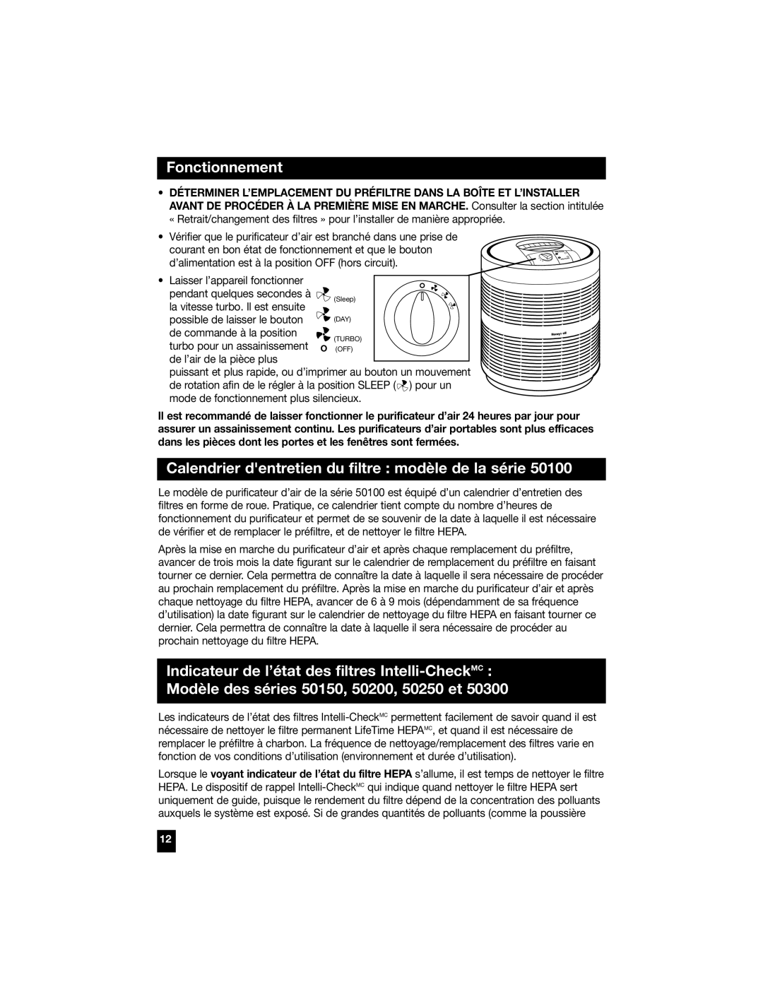 Honeywell 50200, 50100, 50300, 50150, 50250 manual Fonctionnement, Calendrier dentretien du filtre modèle de la série 