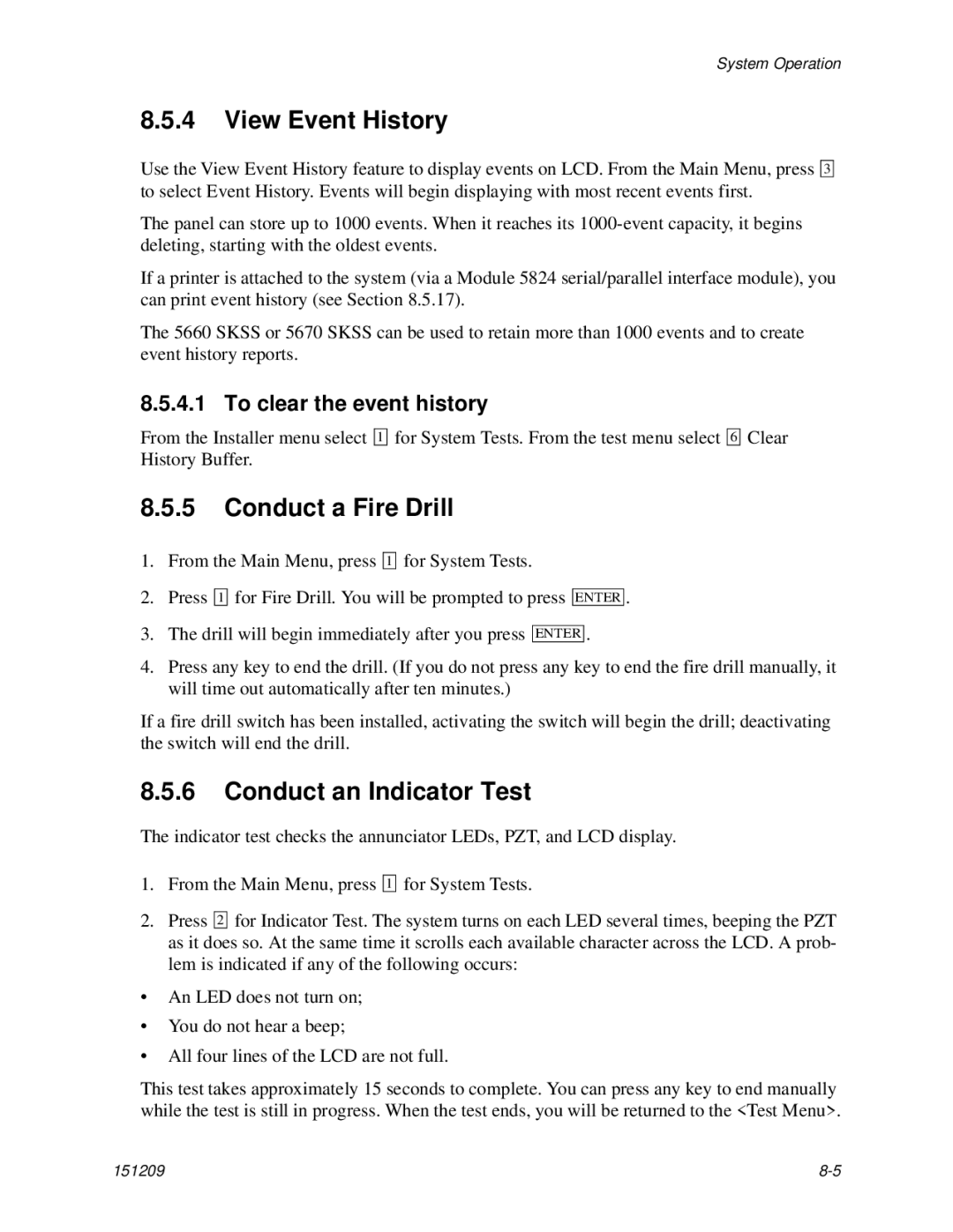 Honeywell 5820XL manual View Event History, Conduct a Fire Drill, Conduct an Indicator Test, To clear the event history 