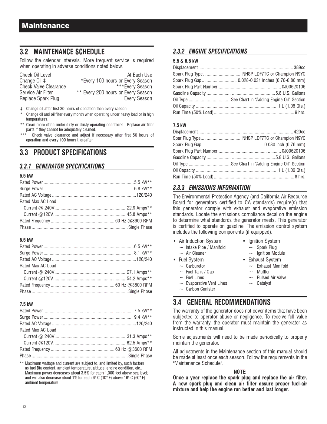 Honeywell 6039 owner manual Check Oil Level At Each Use Change Oil ‡, Check Valve Clearance Every Season Service Air Filter 