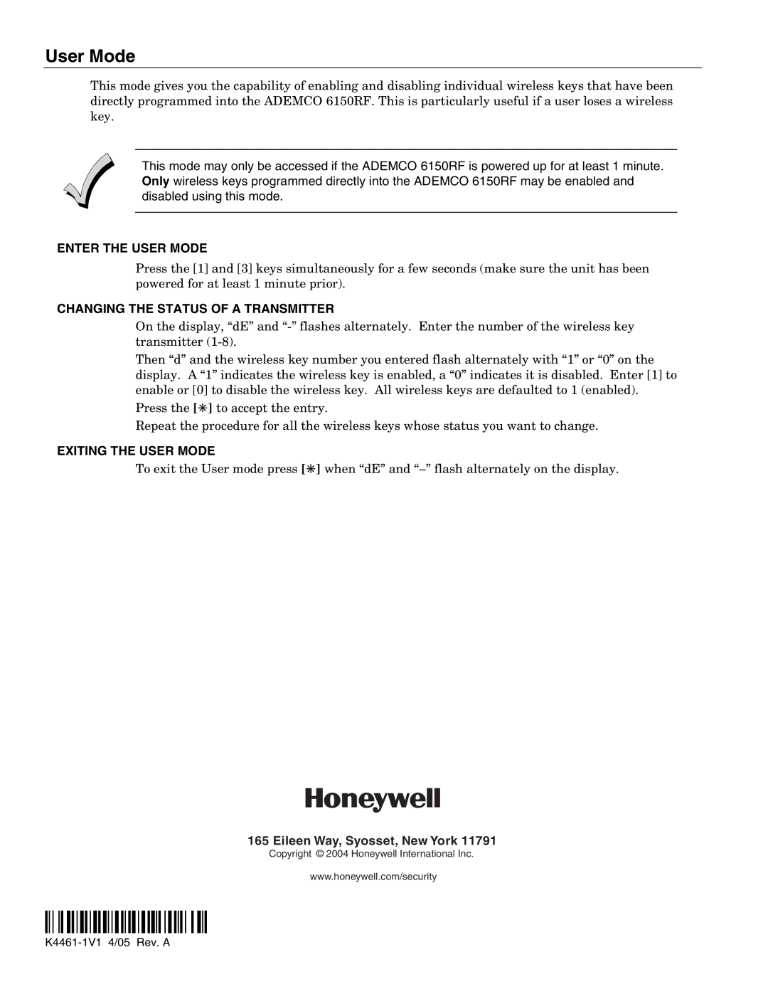 Honeywell 6150RF manual Enter the User Mode, Changing the Status of a Transmitter, Exiting the User Mode 