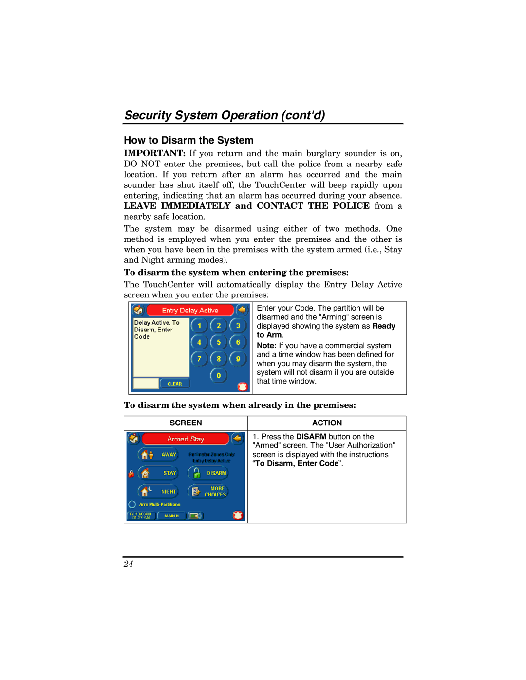 Honeywell 6271 manual How to Disarm the System, To disarm the system when entering the premises 