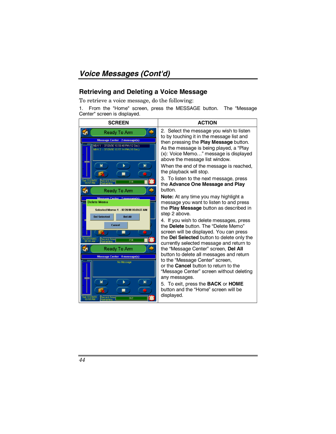 Honeywell 6271 manual Retrieving and Deleting a Voice Message, To retrieve a voice message, do the following 