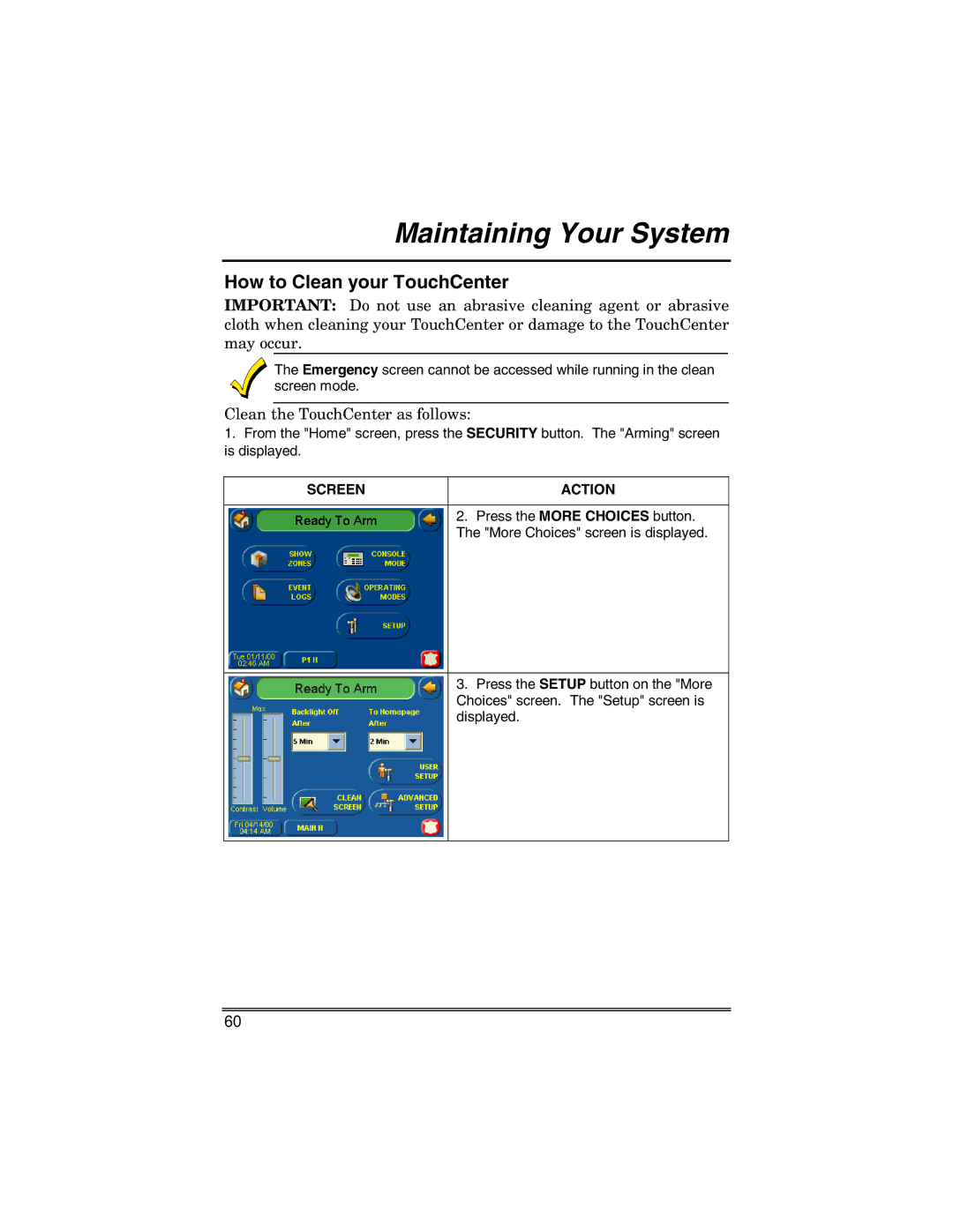 Honeywell 6271 manual Maintaining Your System, How to Clean your TouchCenter, Clean the TouchCenter as follows 