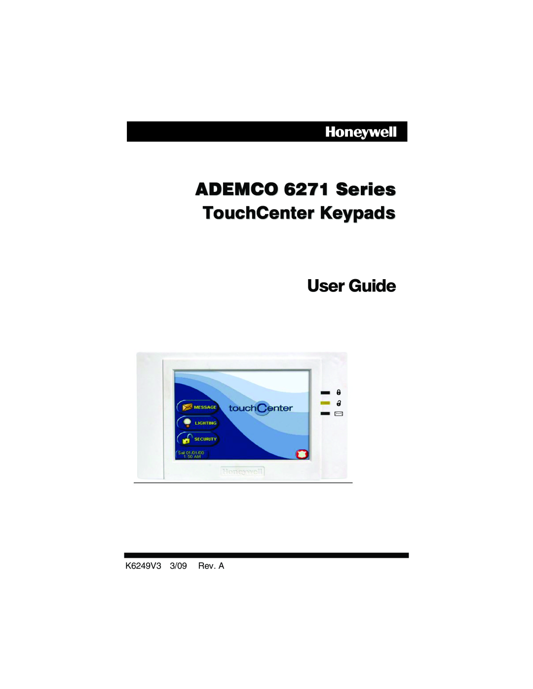 Honeywell manual User Guide, ADEMCO 6271 Series TouchCenter Keypads 