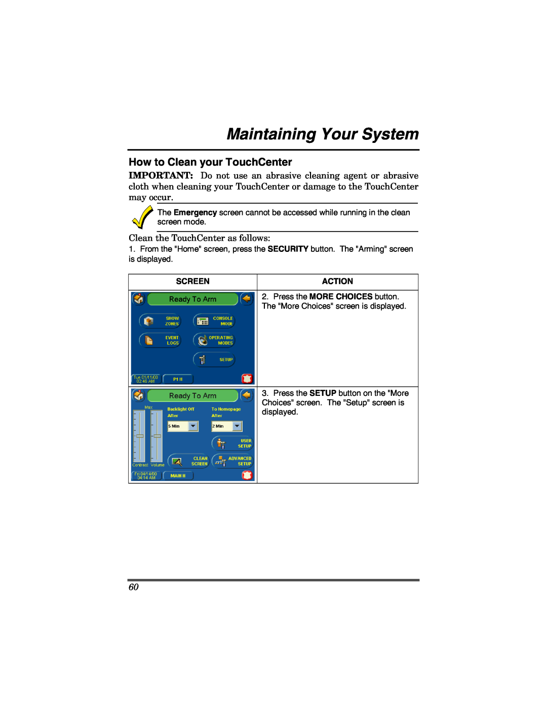 Honeywell 6271 manual Maintaining Your System, How to Clean your TouchCenter, Screen, Action 