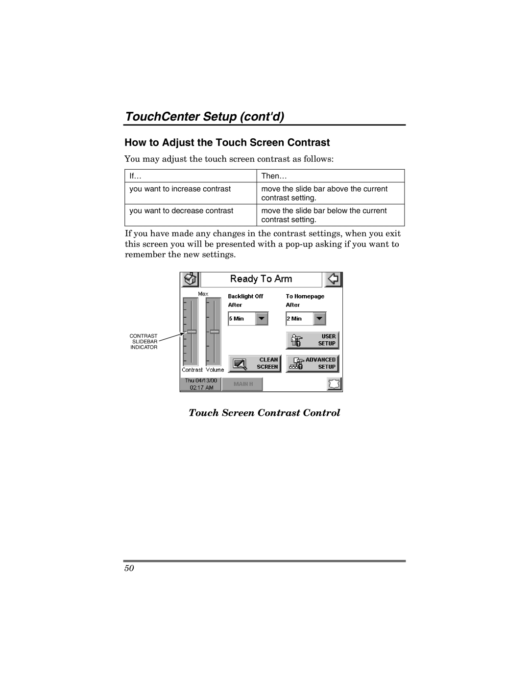 Honeywell 6271V manual How to Adjust the Touch Screen Contrast, You may adjust the touch screen contrast as follows 