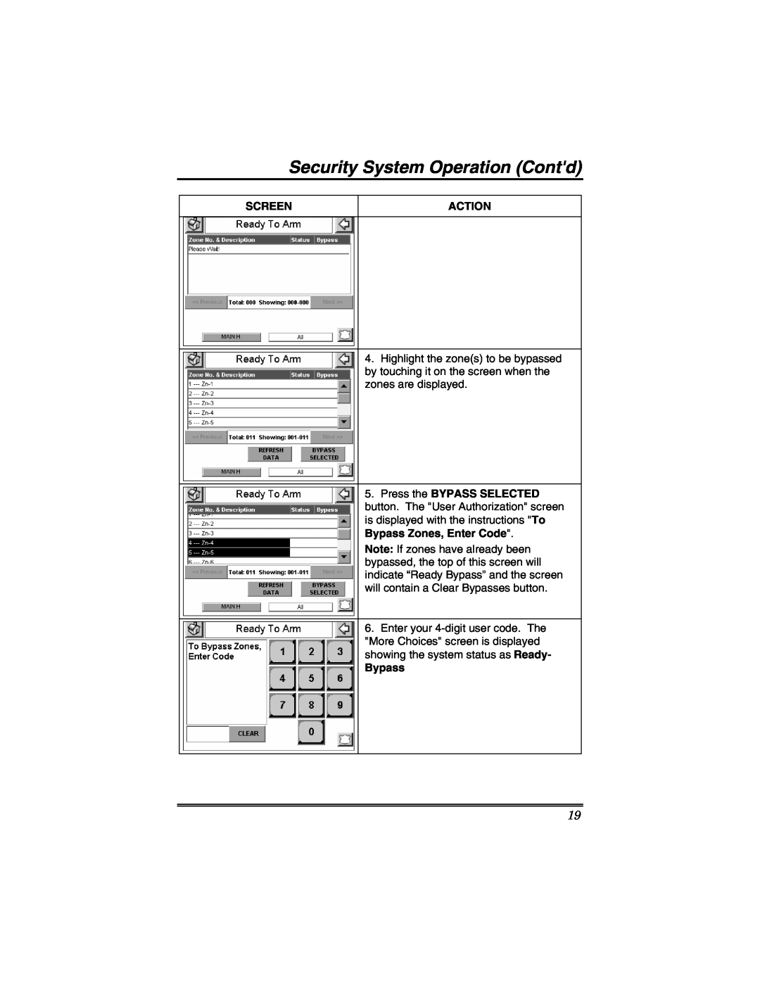 Honeywell 6271V manual Security System Operation Contd, Screen, Action, Press the BYPASS SELECTED, Bypass Zones, Enter Code 