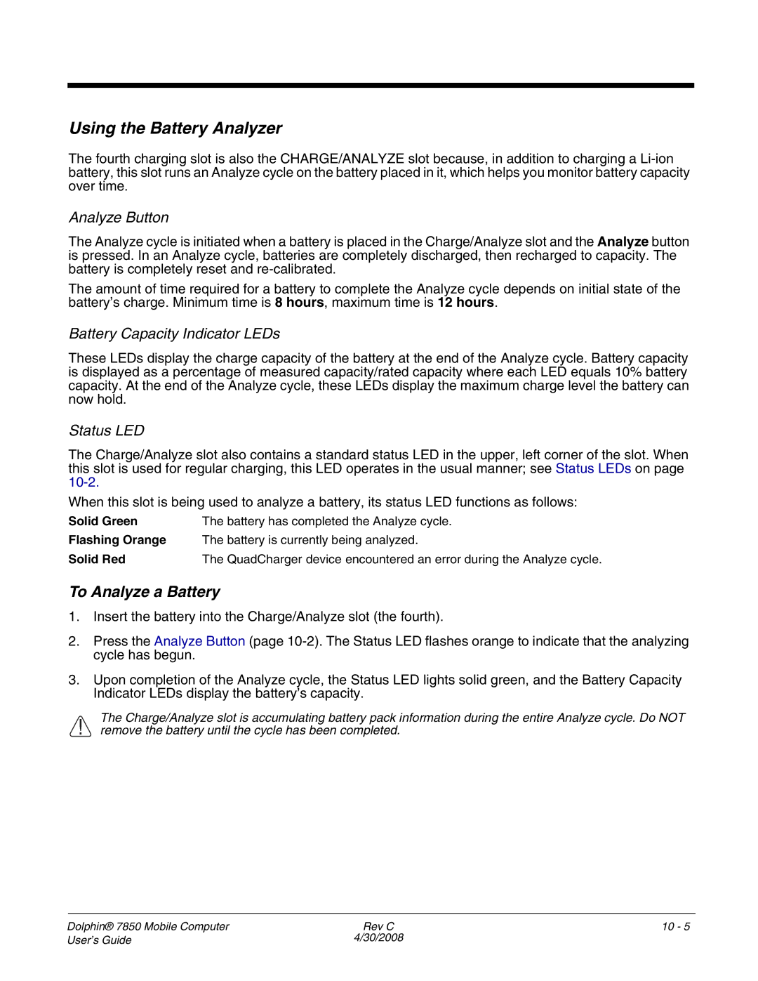 Honeywell 7850 manual Using the Battery Analyzer, To Analyze a Battery, Analyze Button, Battery Capacity Indicator LEDs 