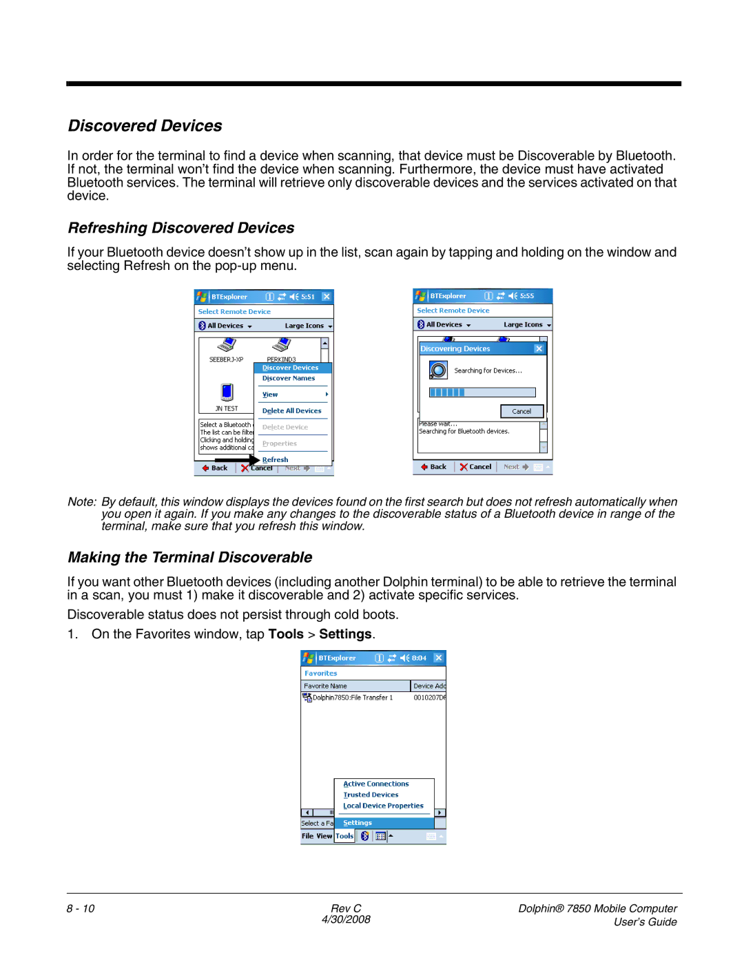 Honeywell 7850 manual Refreshing Discovered Devices, Making the Terminal Discoverable 