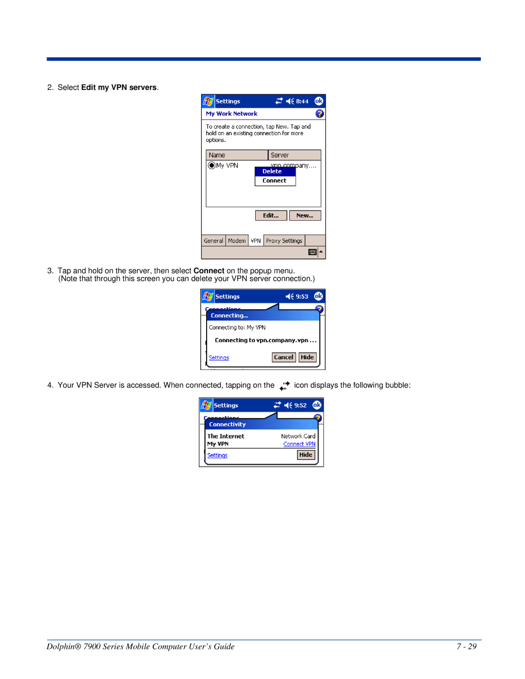 Honeywell 7900 manual Select Edit my VPN servers 