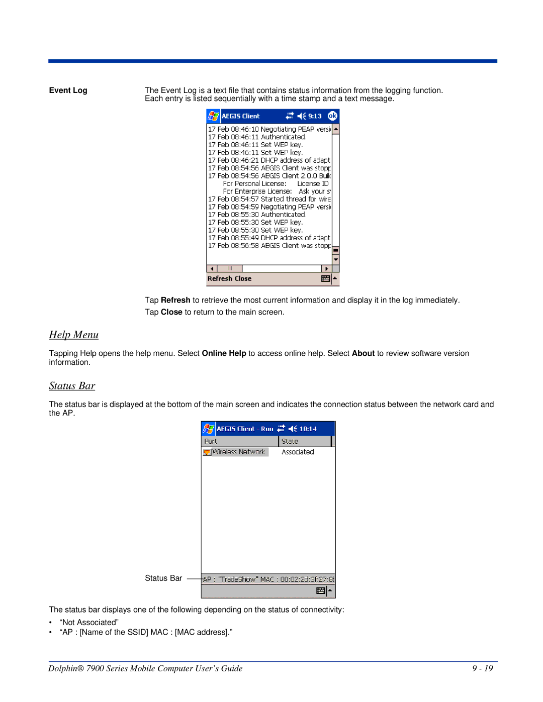 Honeywell 7900 manual Help Menu, Status Bar, Event Log 