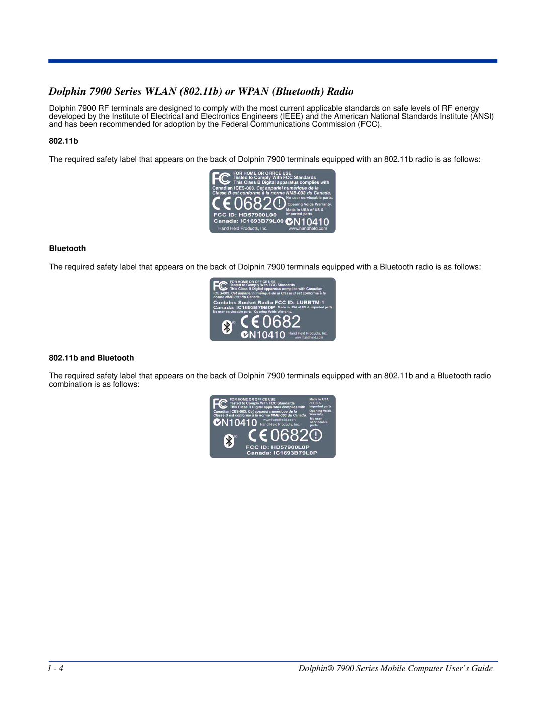 Honeywell manual Dolphin 7900 Series Wlan 802.11b or Wpan Bluetooth Radio, 802.11b and Bluetooth 