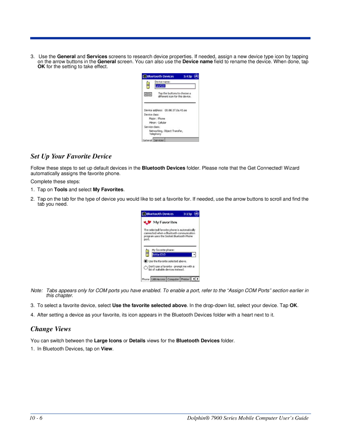 Honeywell 7900 manual Set Up Your Favorite Device, Change Views 