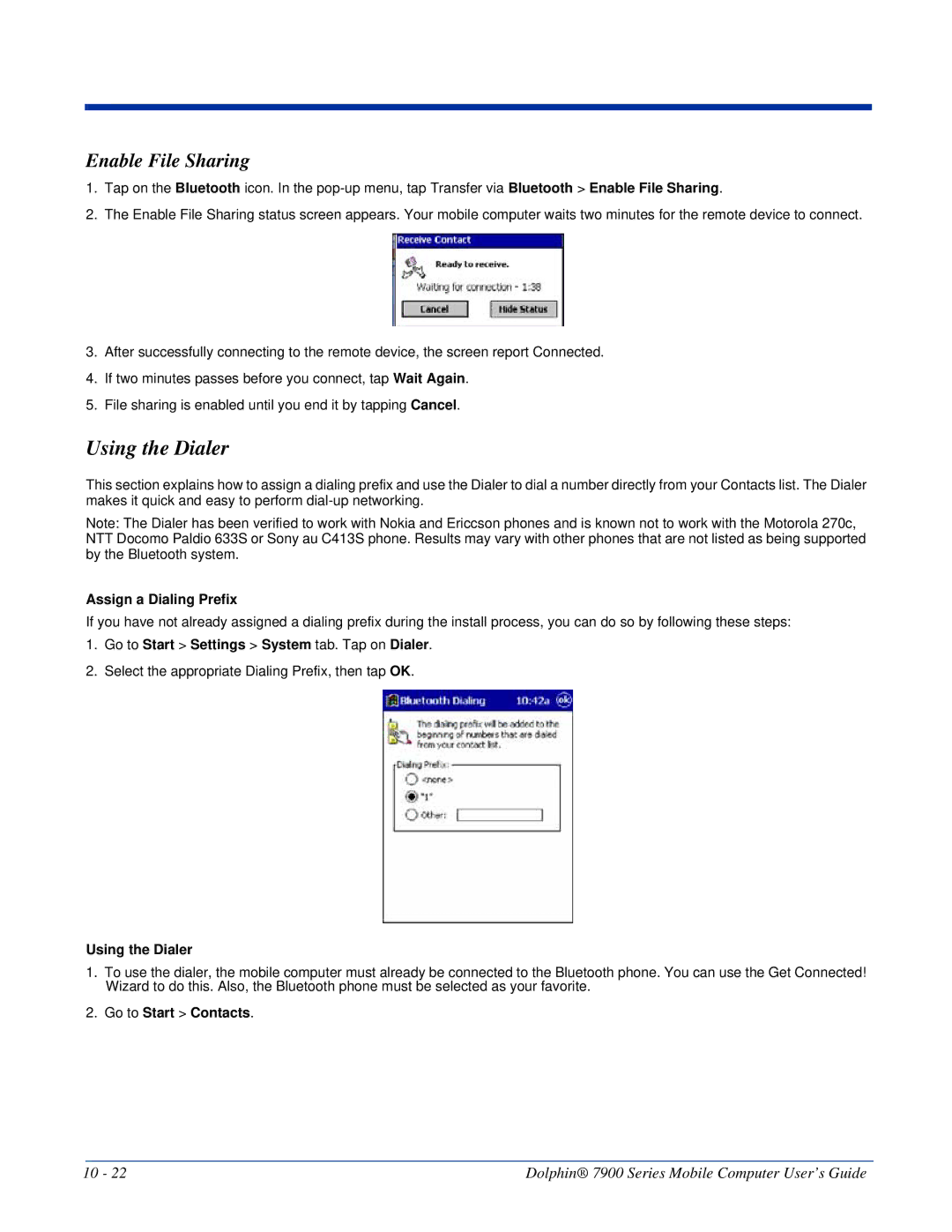 Honeywell 7900 manual Using the Dialer, Enable File Sharing 