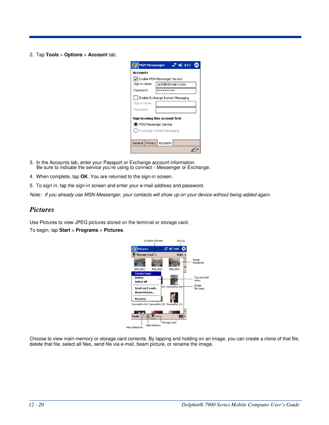 Honeywell 7900 manual Tap Tools Options Account tab, To begin, tap Start Programs Pictures 