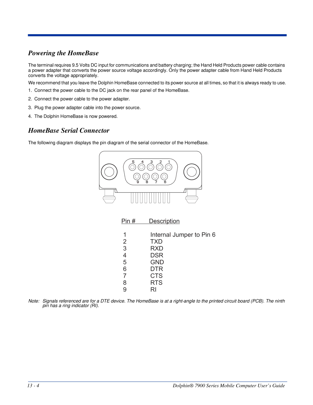 Honeywell 7900 manual Powering the HomeBase, HomeBase Serial Connector 