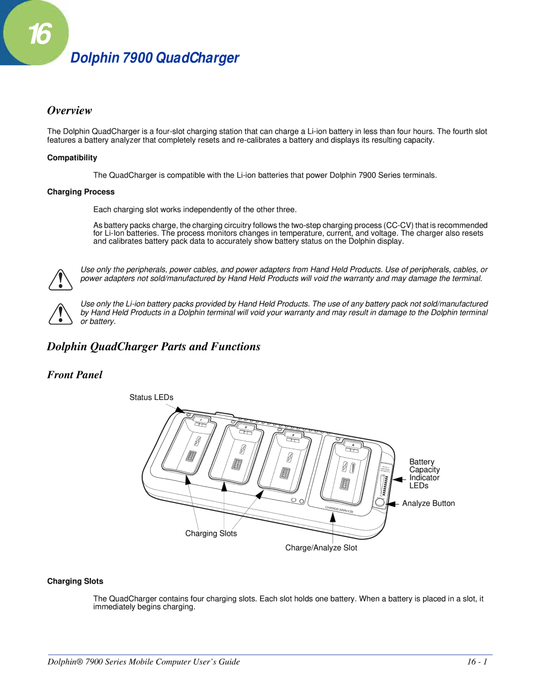 Honeywell manual Dolphin 7900 QuadCharger, Dolphin QuadCharger Parts and Functions, Compatibility, Charging Process 