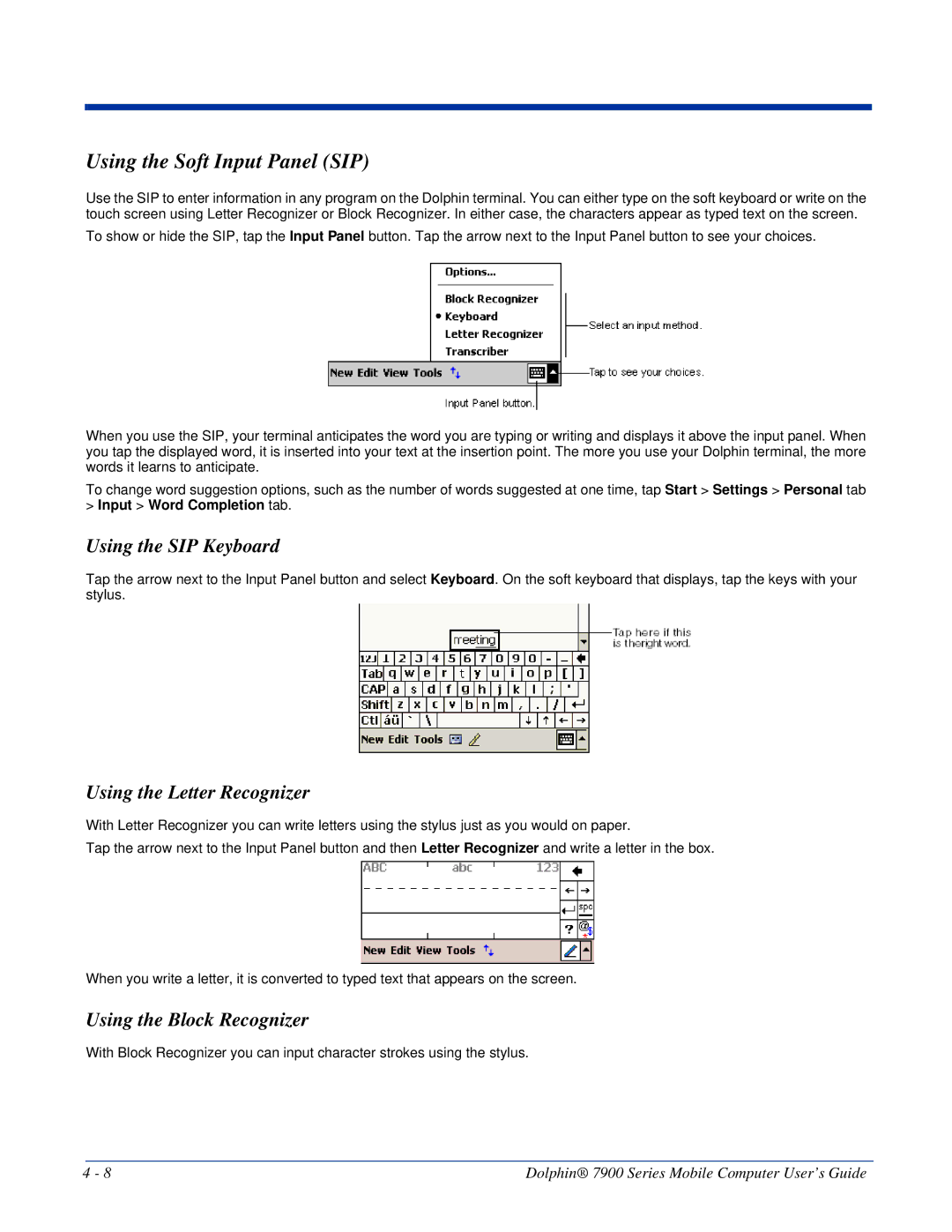 Honeywell 7900 manual Using the Soft Input Panel SIP, Using the SIP Keyboard, Using the Letter Recognizer 