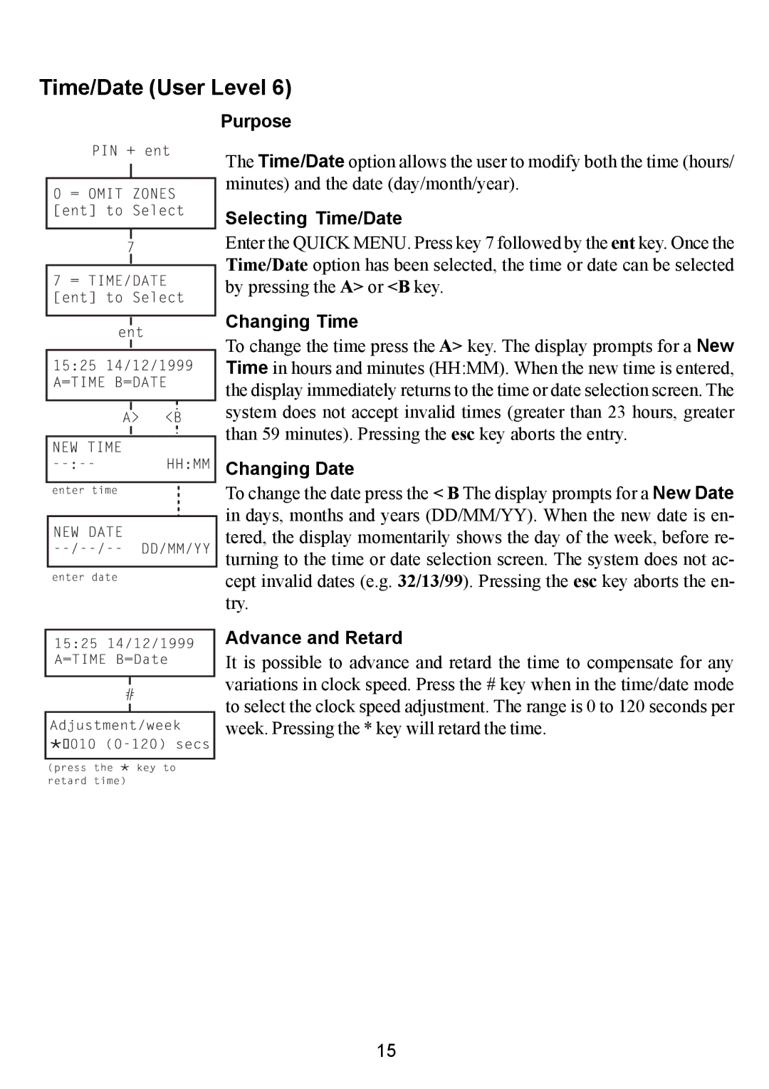 Honeywell 500, 504, 18, 512, 60, 128 manual Selecting Time/Date, Changing Time, Changing Date, Advance and Retard 