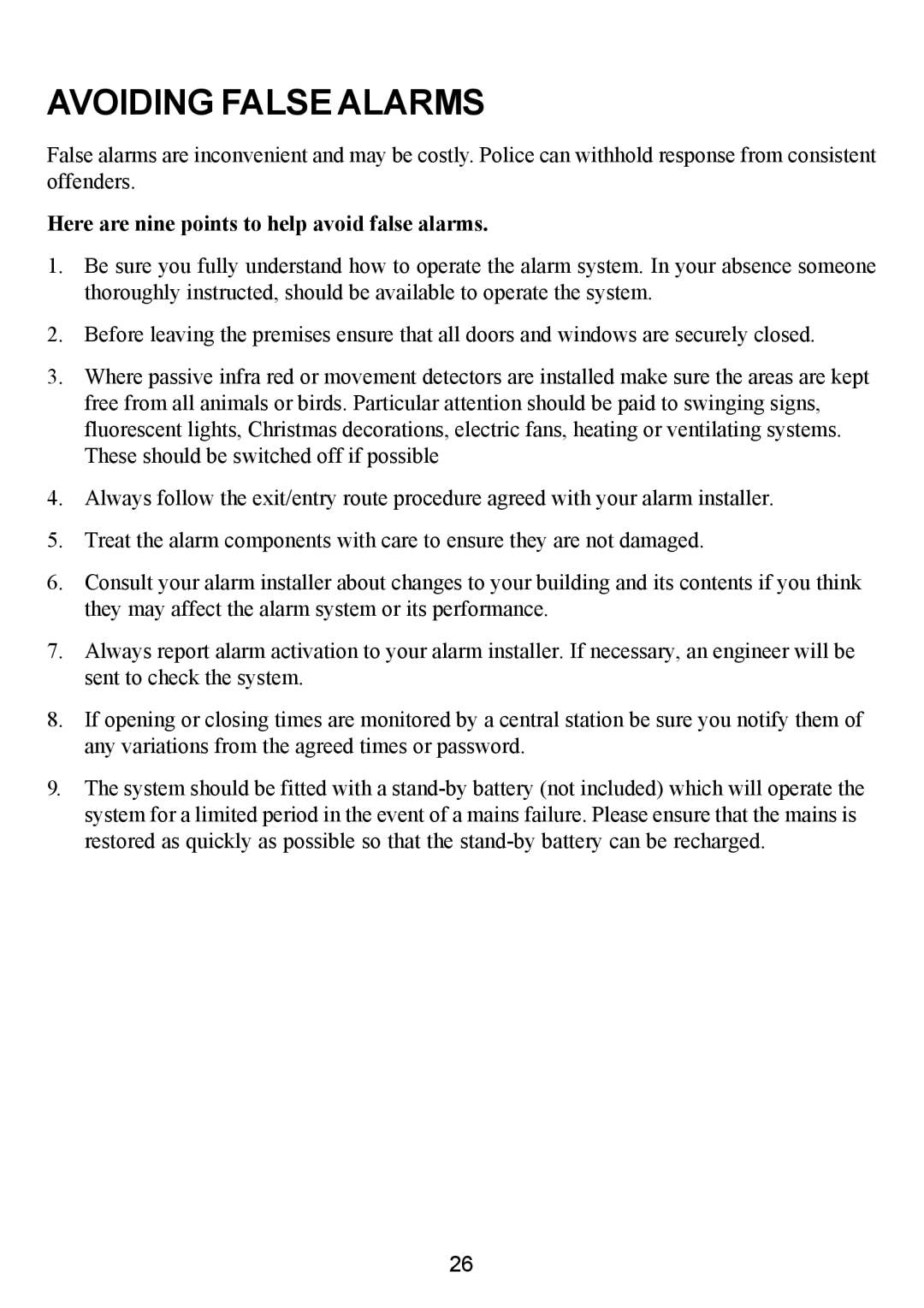 Honeywell 512, 500, 504, 18, 60, 128 manual Avoiding False Alarms, Here are nine points to help avoid false alarms 