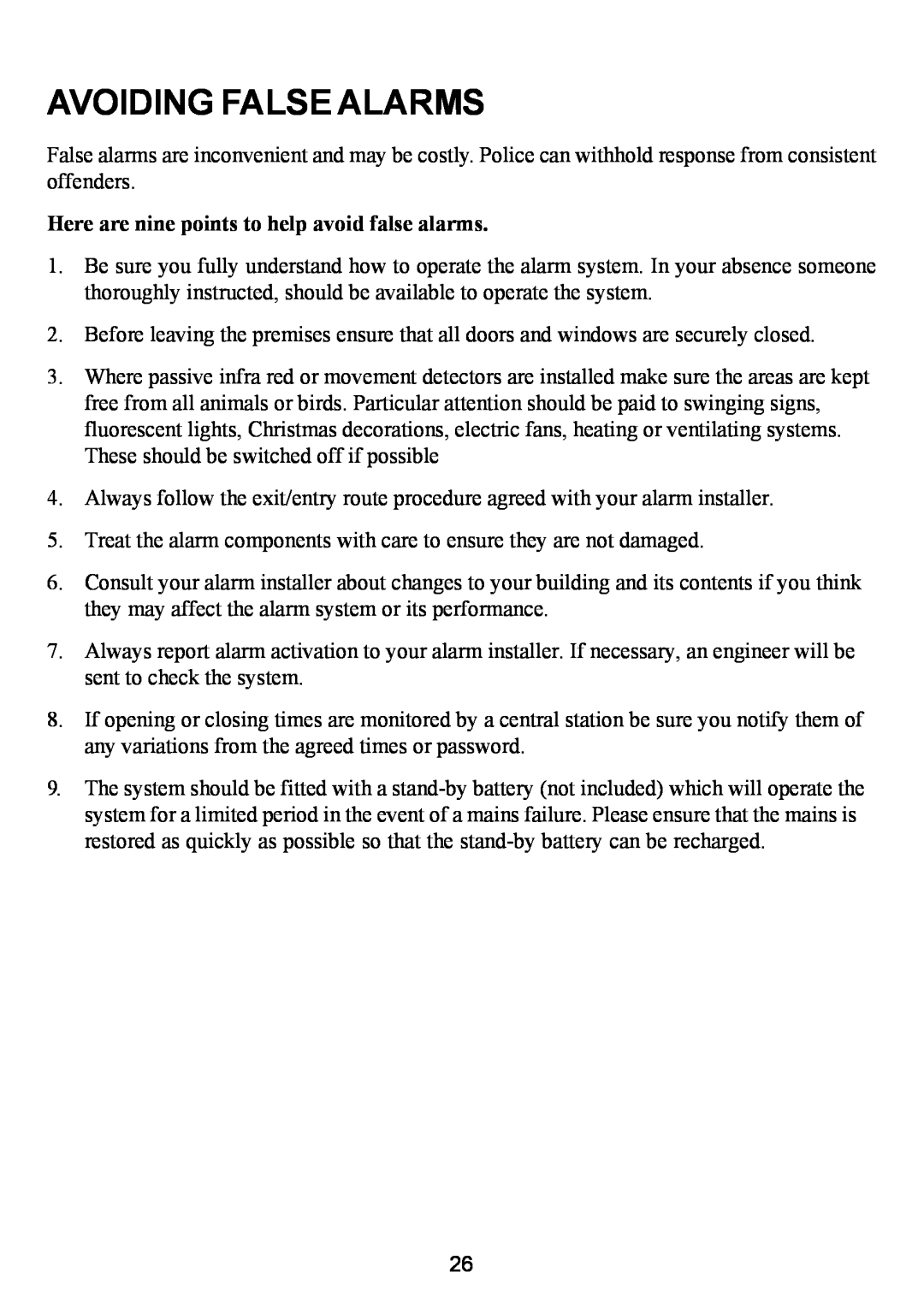 Honeywell 512, 500, 504, 18, 60, 128 manual Avoiding False Alarms, Here are nine points to help avoid false alarms 