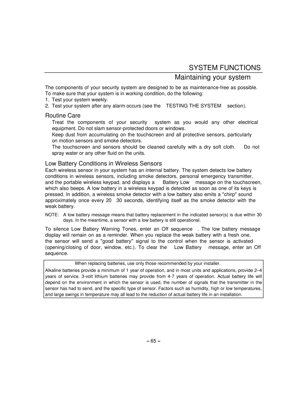 Honeywell 800-06894 manual Maintaining your system, Routine Care, Low Battery Conditions in Wireless Sensors 