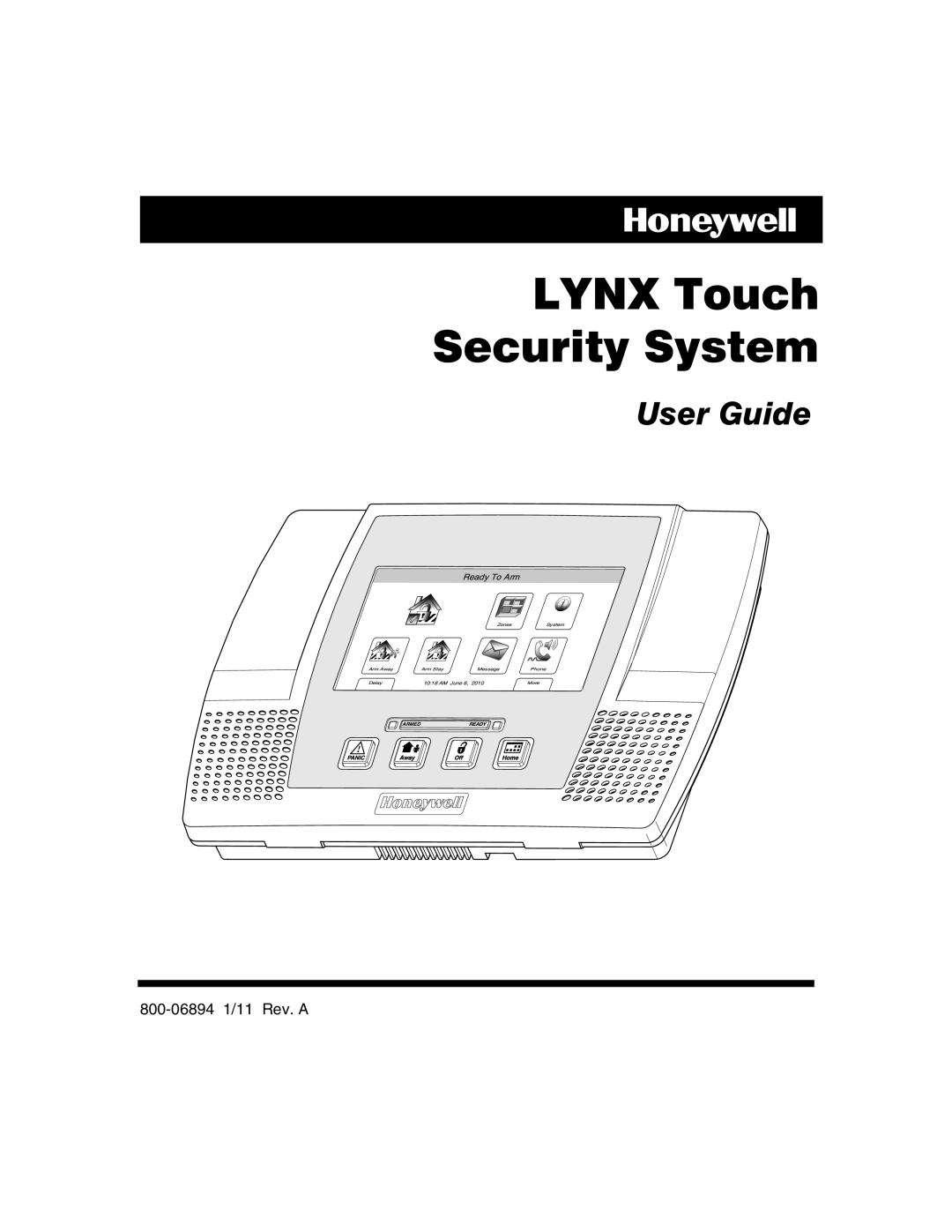 Honeywell 800-06894 manual LYNX Touch Security System, User Guide, Ready To Arm, Zones, Arm Away, Arm Stay, Message, Phone 