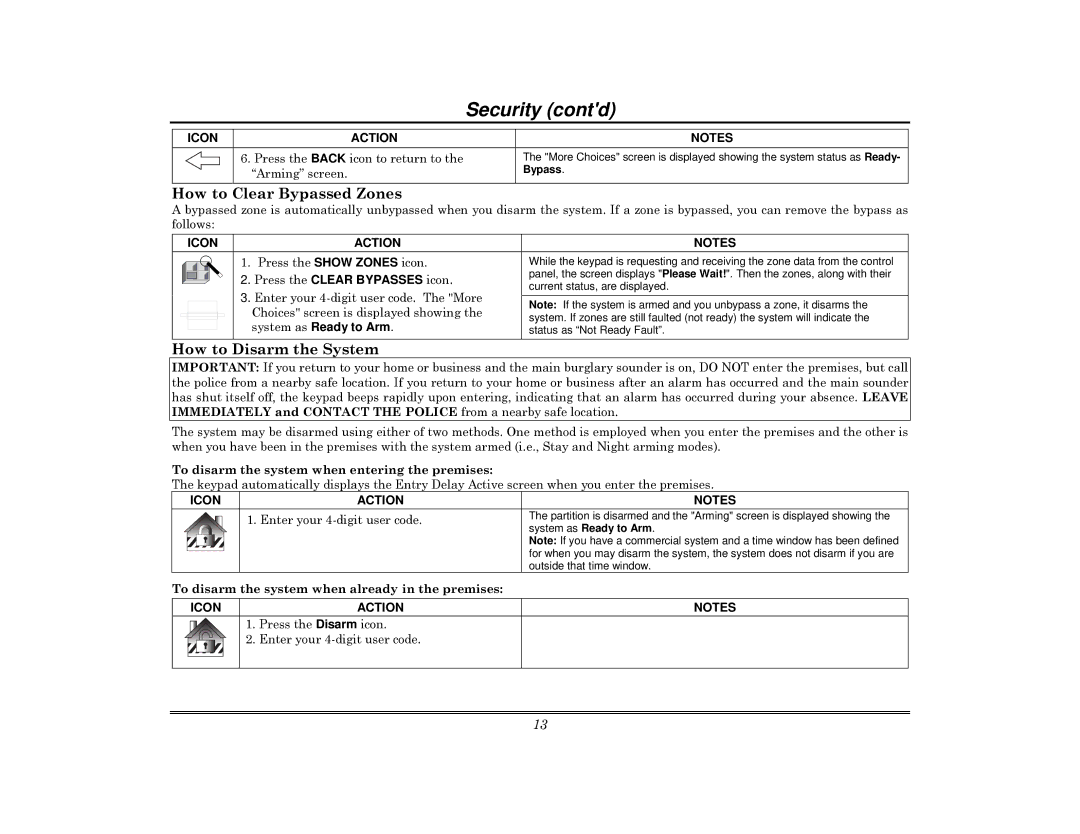 Honeywell 800-08091V3 manual How to Clear Bypassed Zones, How to Disarm the System, System as Ready to Arm 