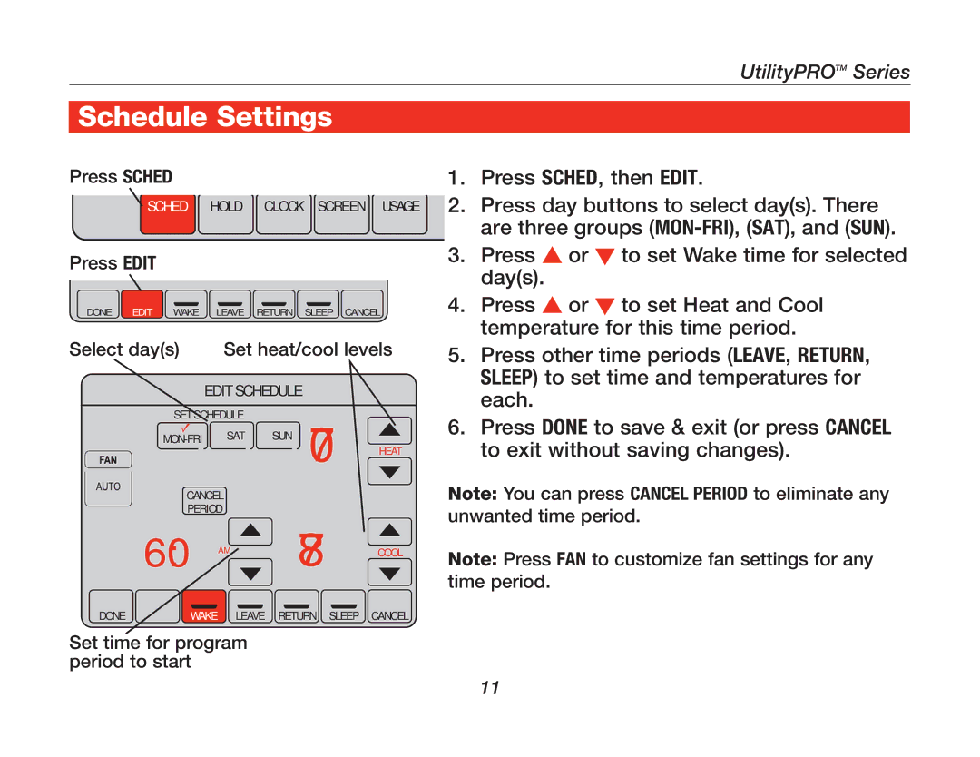 Honeywell 85-3126 manual 600 AM, Schedule Settings 